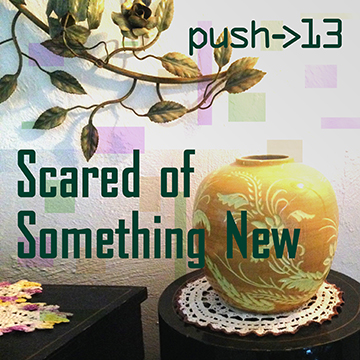 Scared of Something New artwork